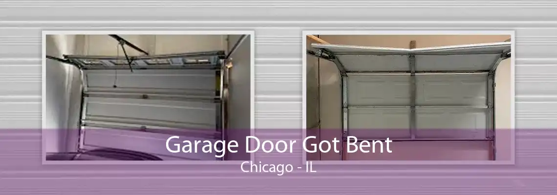 Garage Door Got Bent Chicago - IL