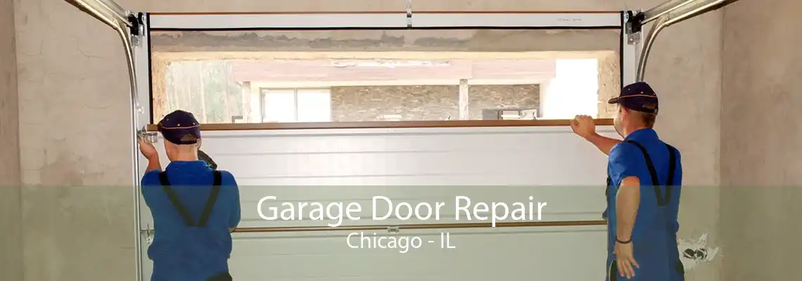 Garage Door Repair Chicago - IL