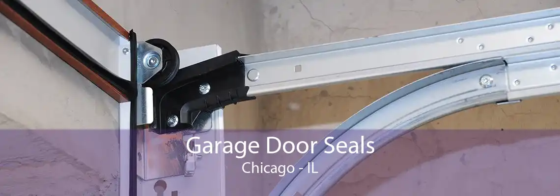 Garage Door Seals Chicago - IL