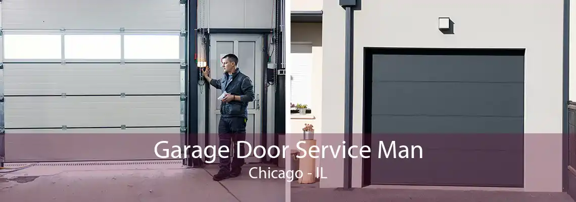 Garage Door Service Man Chicago - IL