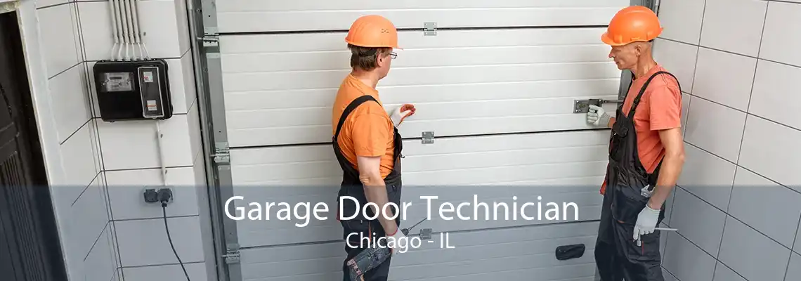 Garage Door Technician Chicago - IL