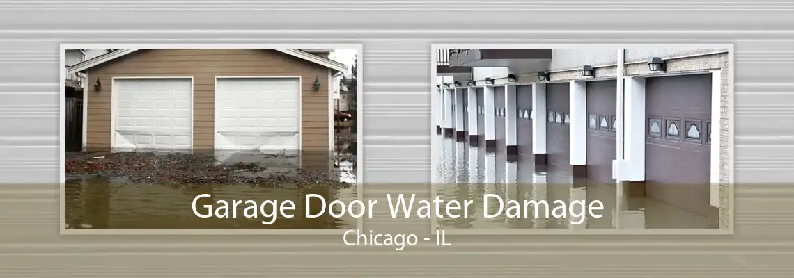 Garage Door Water Damage Chicago - IL