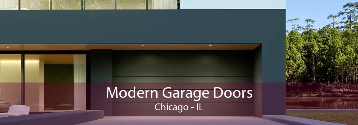 Modern Garage Doors Chicago - IL