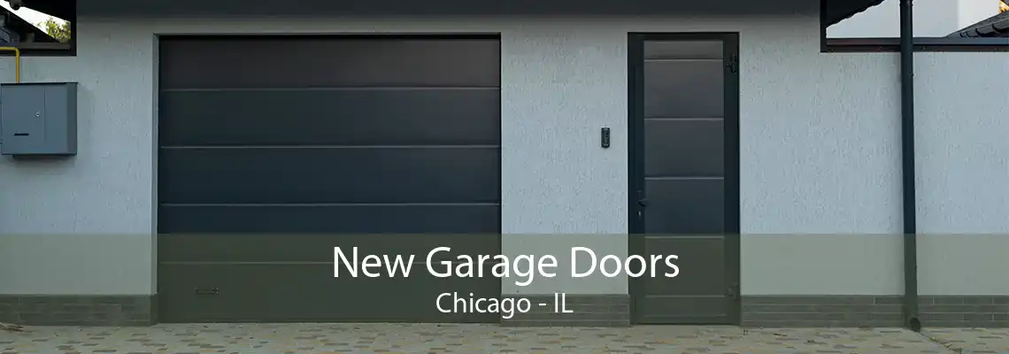 New Garage Doors Chicago - IL