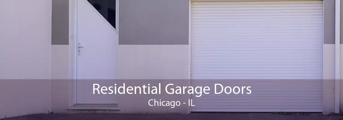 Residential Garage Doors Chicago - IL