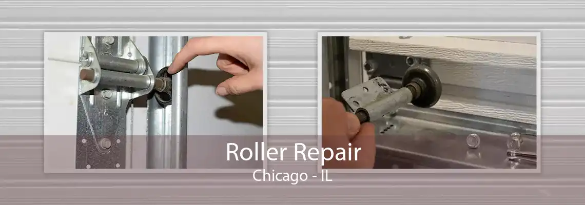 Roller Repair Chicago - IL