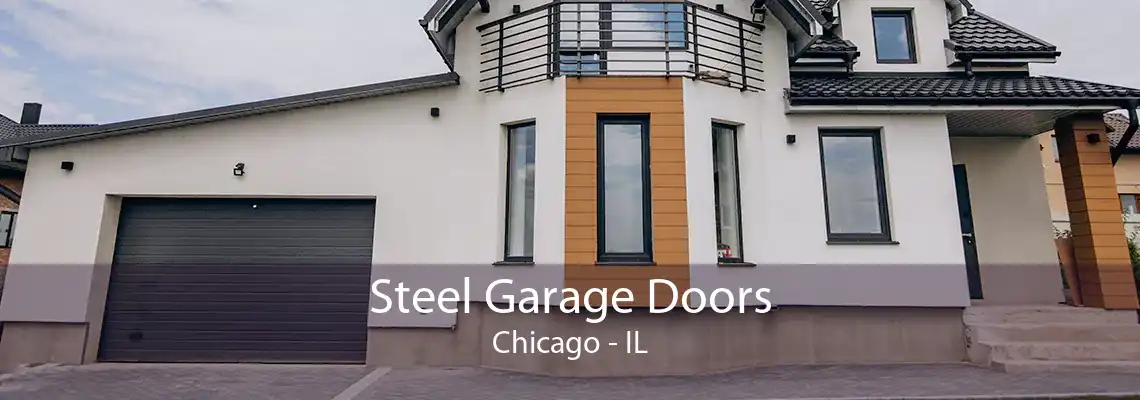 Steel Garage Doors Chicago - IL